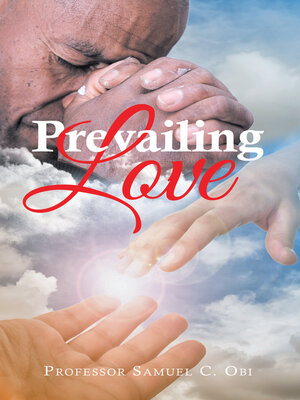 cover image of Prevailing Love